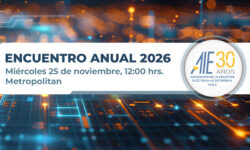 Encuentro Anual AIE 30 Años reunirá a los principales actores de la industria eléctrica, electrónica y automatización